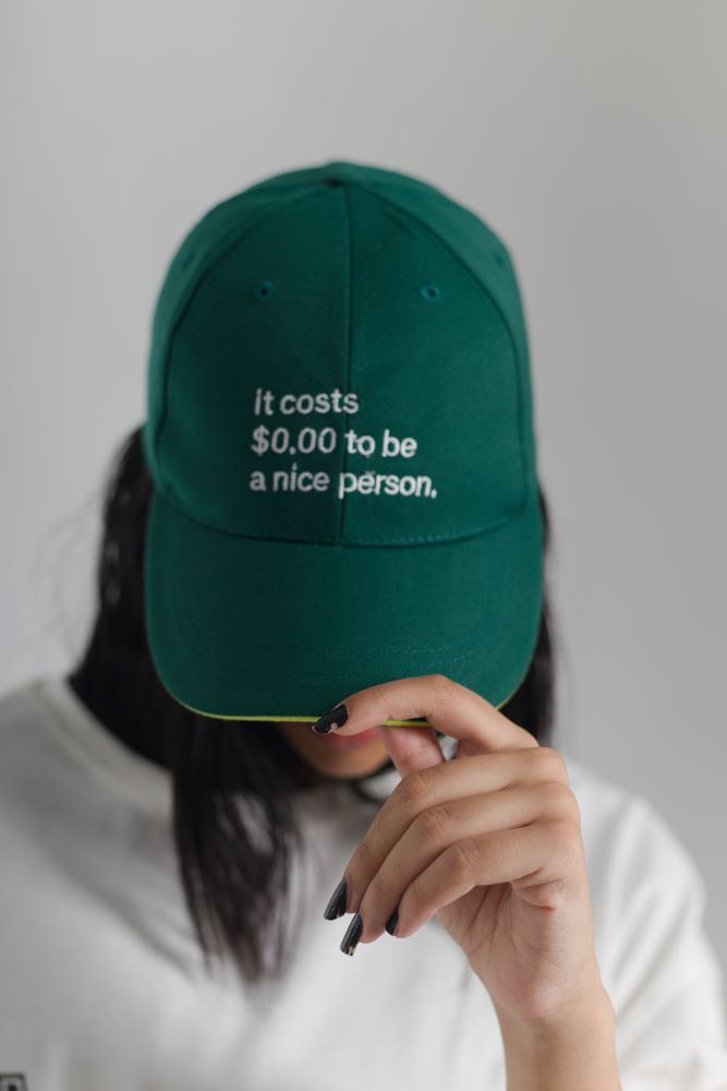 Cap It Costs $0.00 to be a nice person