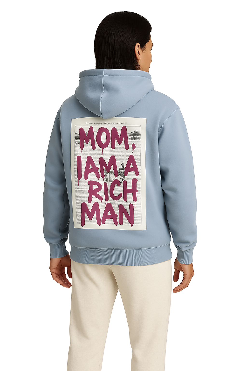 Hoodie  Mom I am a rich man